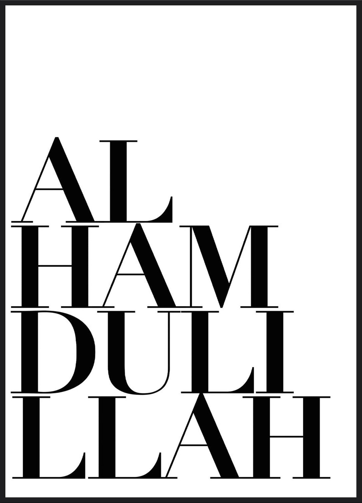 Alhamdulillah Typo Poster – Schriftzug Alhamdulillah in großer schwarzer Serifenschrift auf Weiß